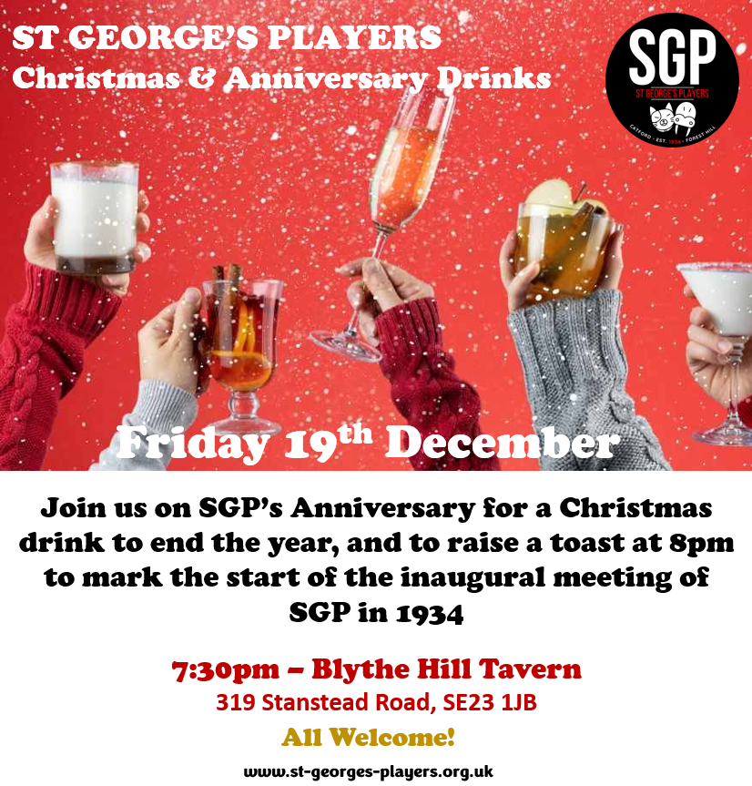 ST GEORGE’S PLAYERS: Christmas & Anniversary Drinks